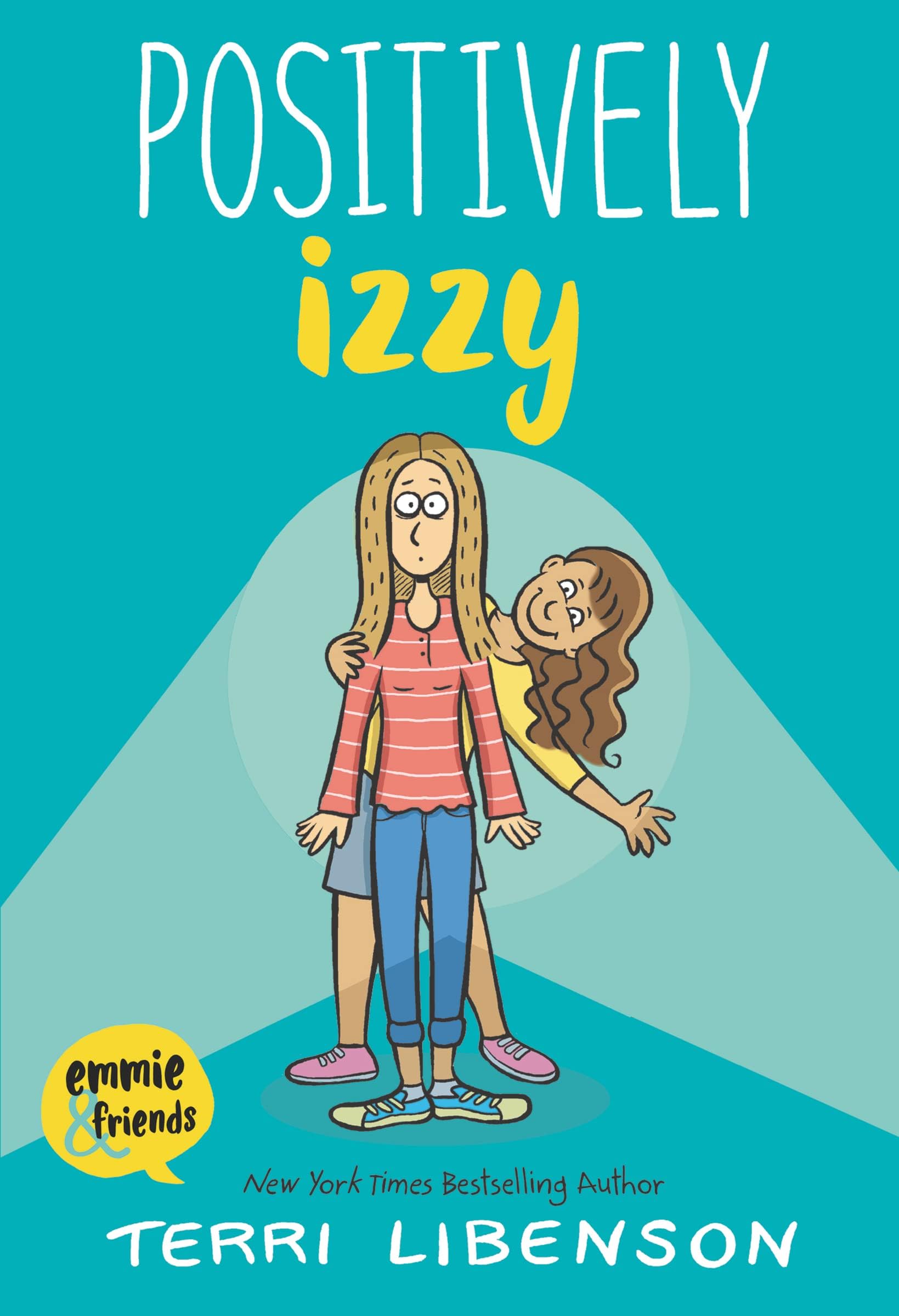 Emmie & Friends: Positively Izzy: A Graphic Novel