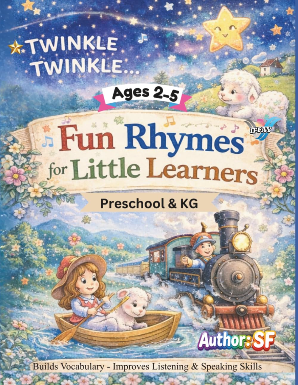 Fun Rhymes for Little Learners: Preschool & KG (IFFAY Learning Books Series)