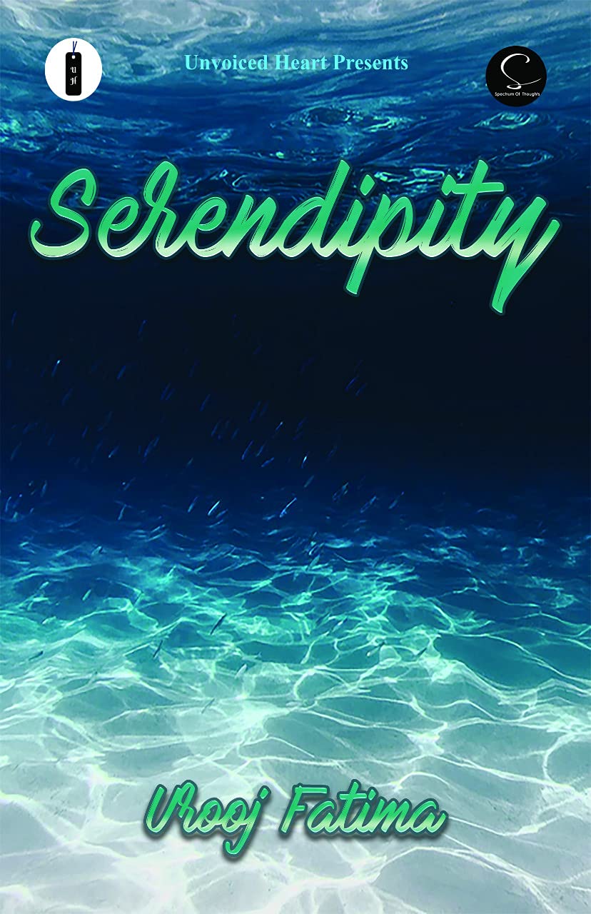 Serendipity [Paperback] Urooj Fatima