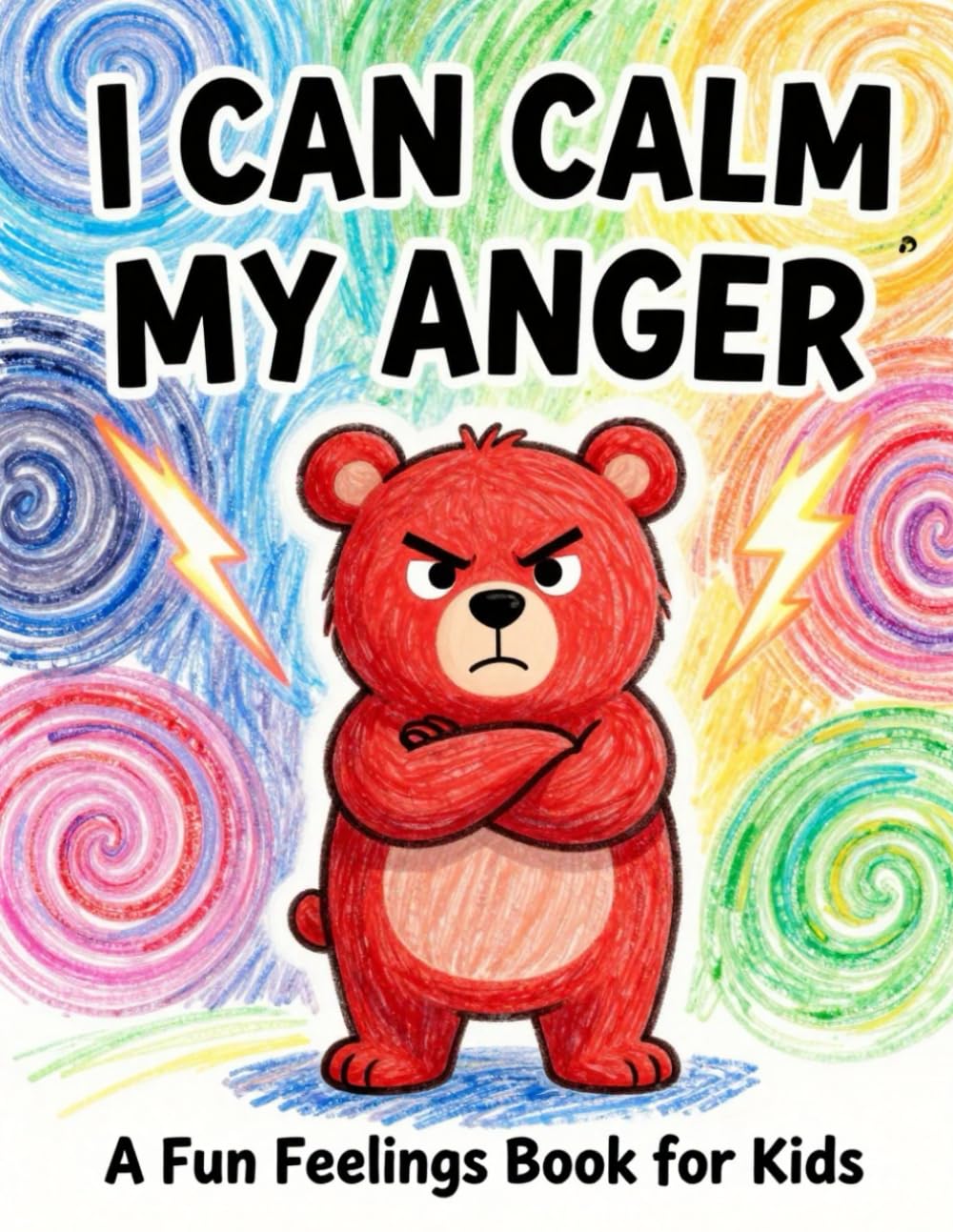 I Can Calm My Anger: A Gentle Emotional Regulation Book for Young Children (The Calm Kids Series)