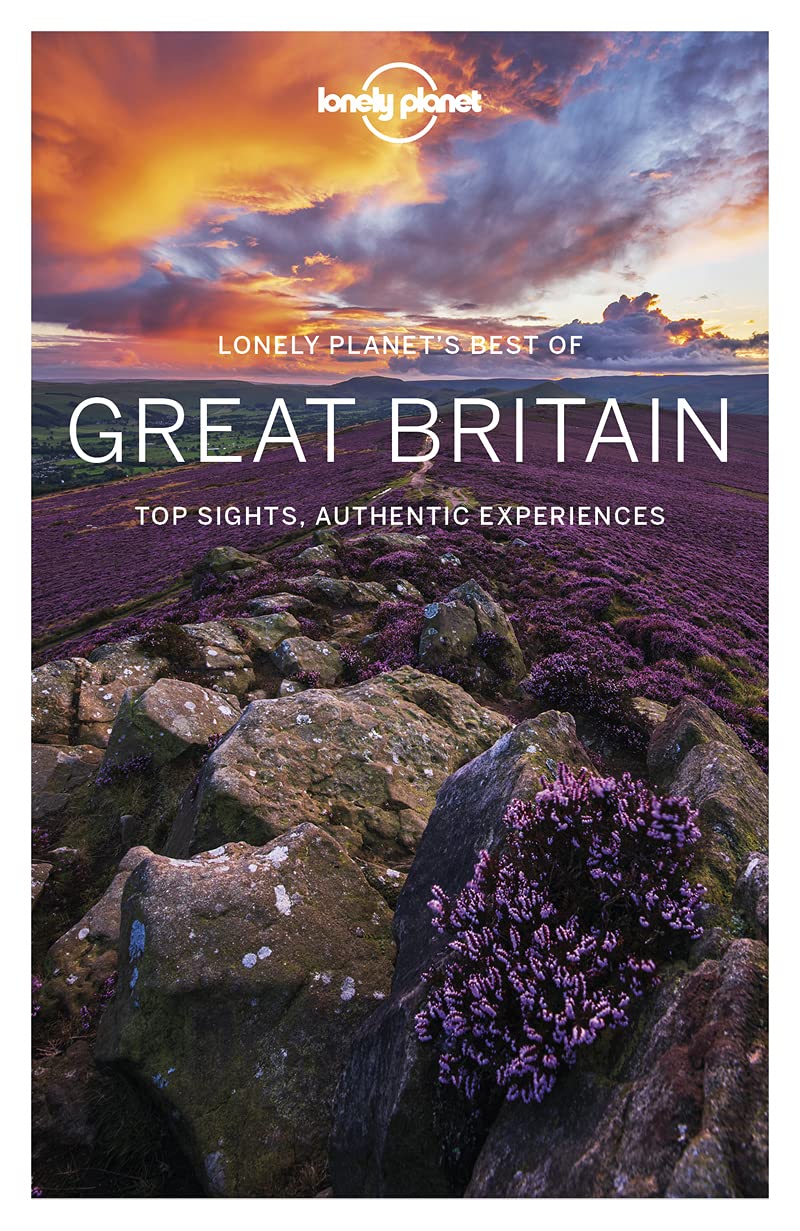 Lonely Planet Best of Great Britain: Top Sights, Authentic Exper