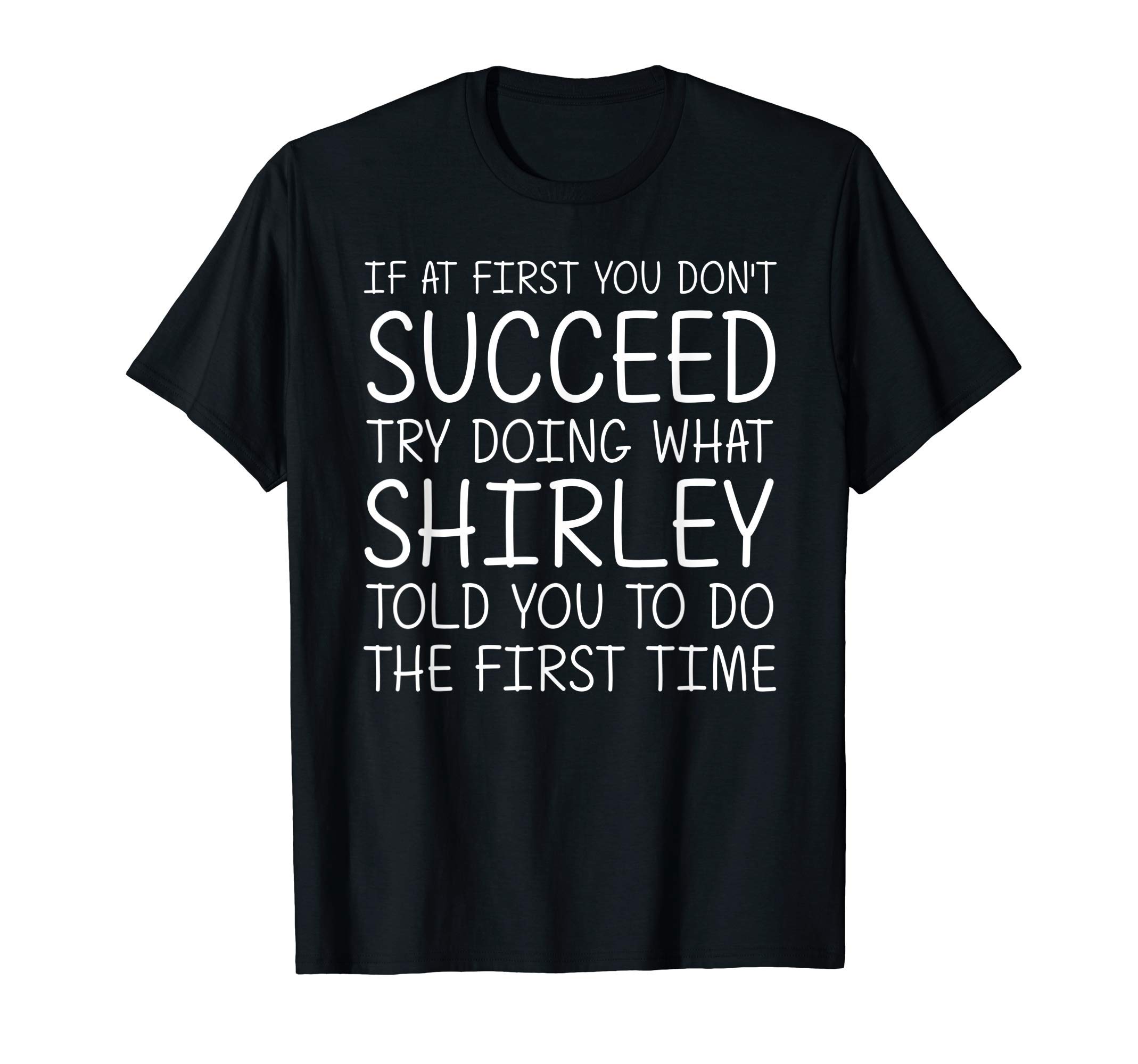 SHIRLEY Gift Name Personalized Birthday Funny Christmas Joke T-Shirt