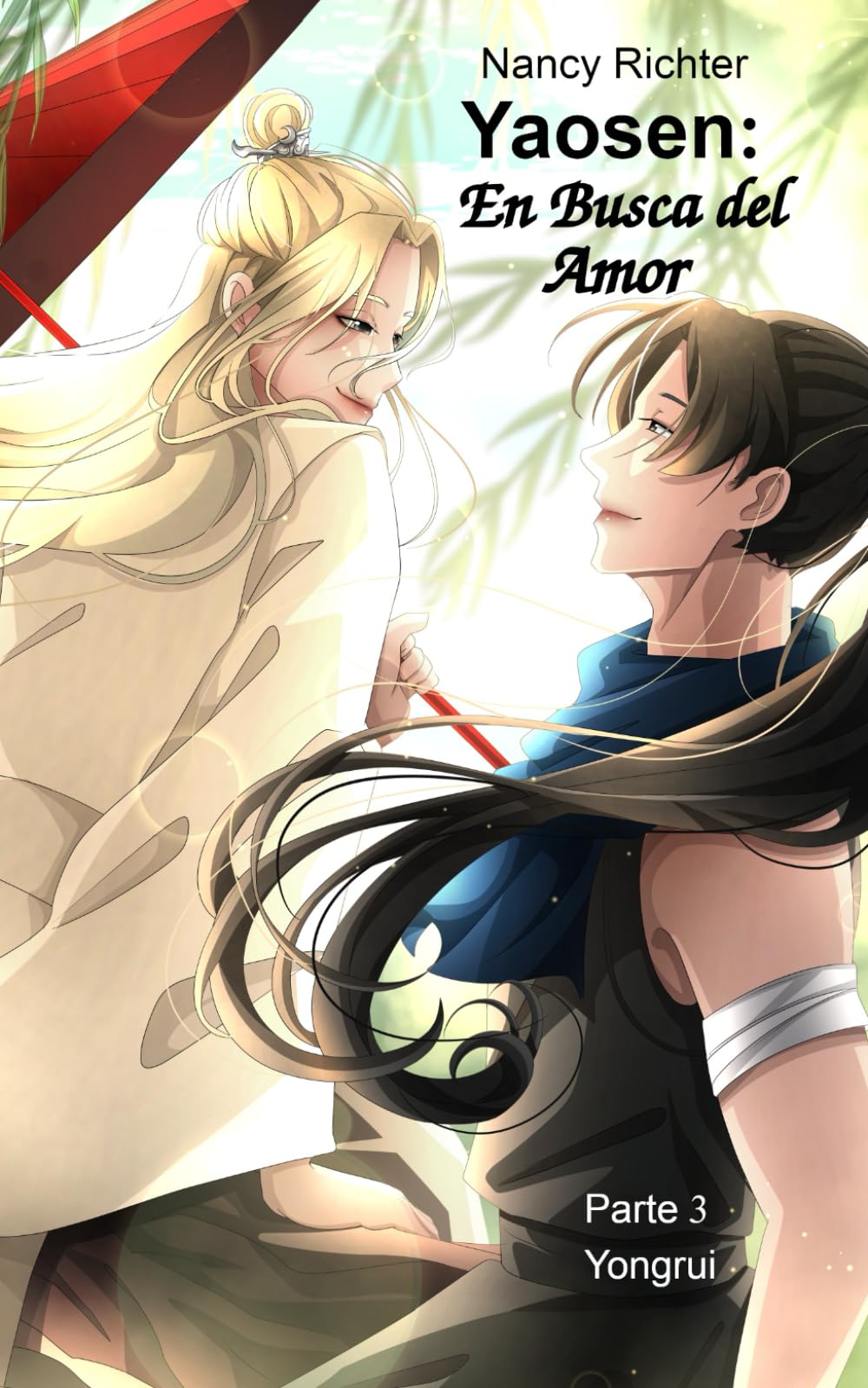 Yaosen: En Busca del Amor 3: (Yongrui)