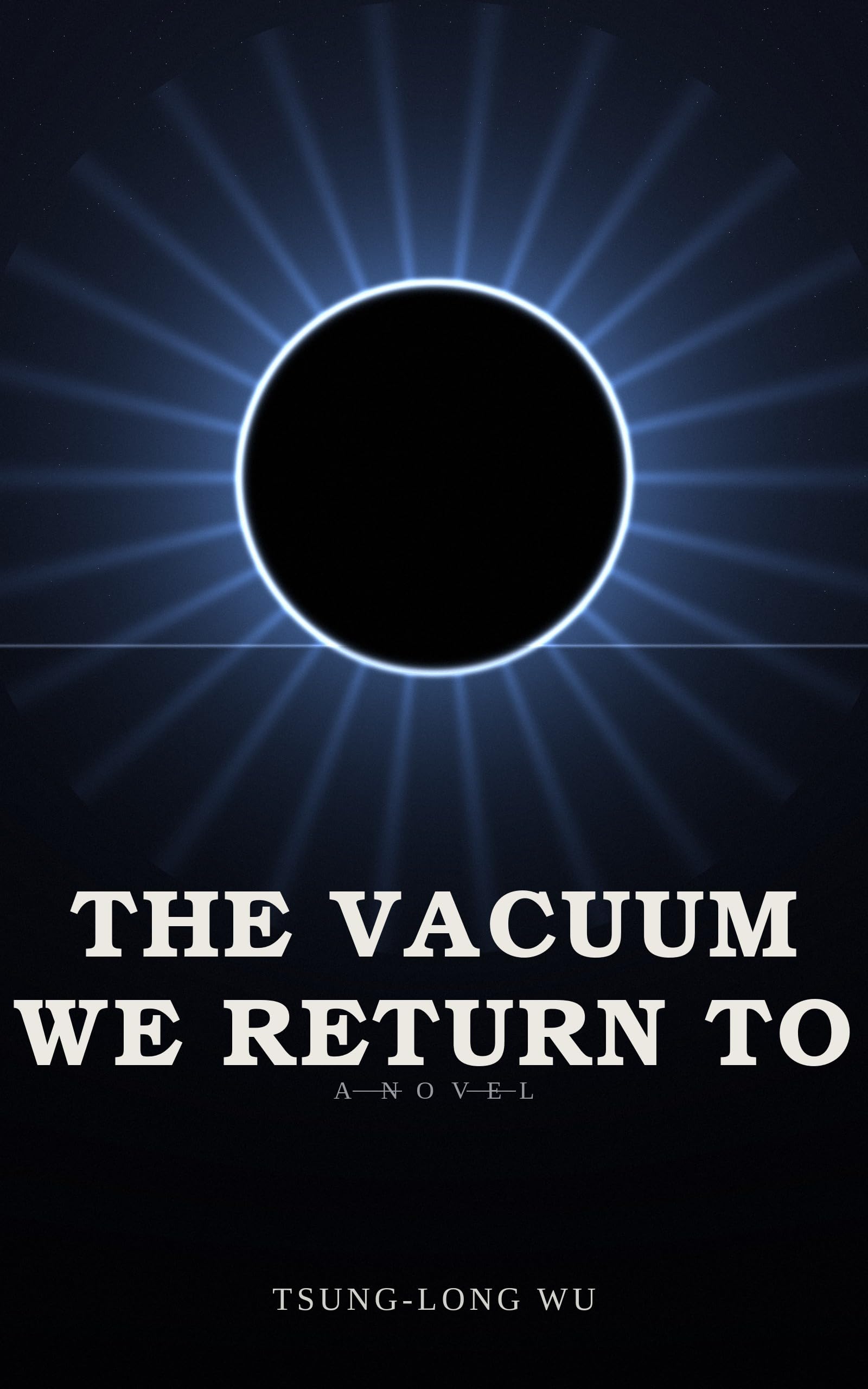 THE VACUUM WE RETURN TO