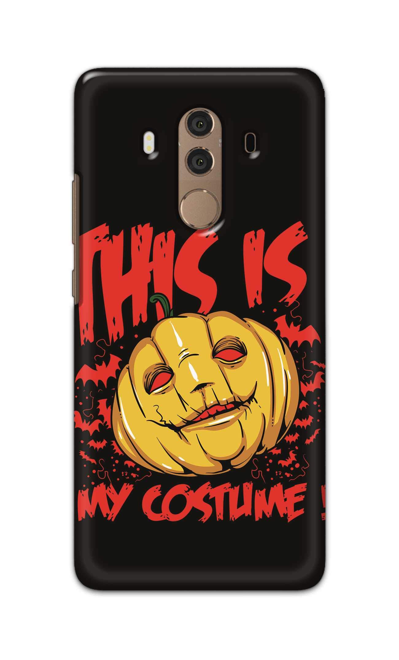 PRINTFIDAA This is My Costume Orange Text Designer Case for Huawei Mate 10 Pro BLA-L09, BLA-L29, BLA-AL00 Back Cover