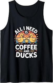 All I Need is Coffee and Ducks Retro Duck Lovers Tank Top