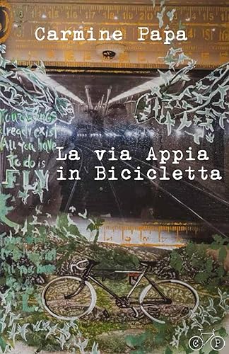 La via Appia in Bicicletta: Racconto di viaggio