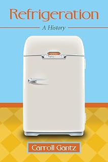 Refrigeration: A History