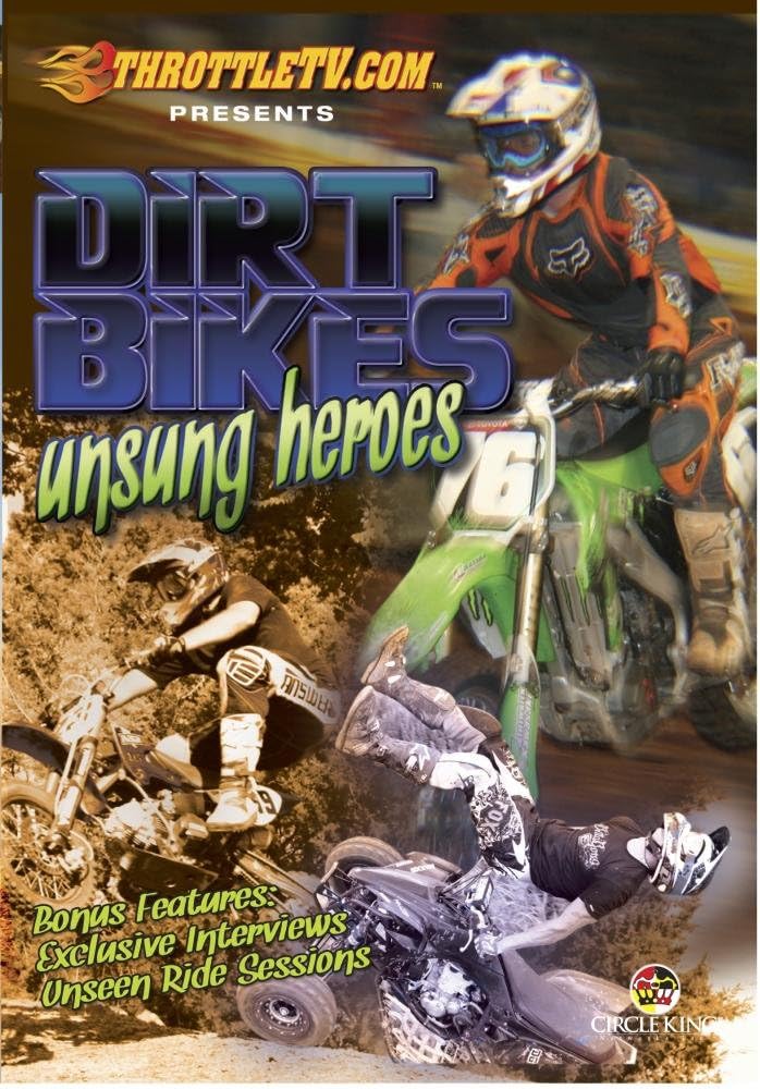 Dirt Bikes Unsung Heroes