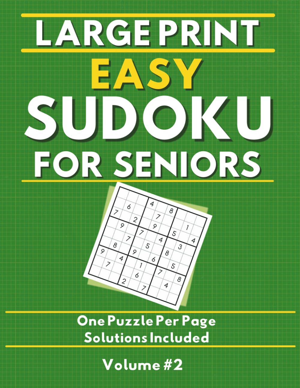 Large Print Easy Sudoku for Seniors: 120 Puzzles with Solutions: Volume 2: A Relaxing Mental Workout with 120 Puzzles, Large Fonts, and Easy-to-Read ... Health (MindGlow Press Sudoku for Seniors)