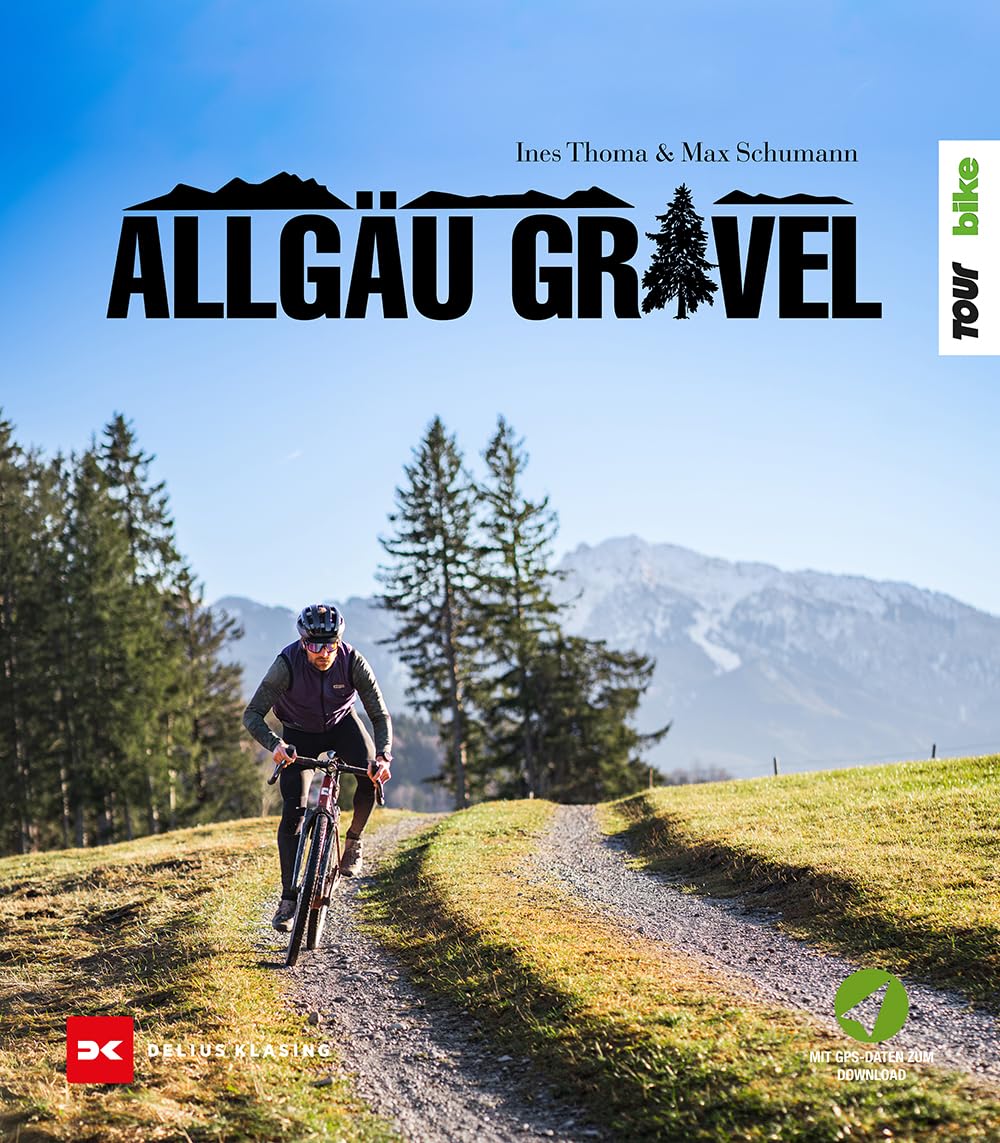 Allgäu Gravel: Touren, Genuss & Lieblingsorte am Alpenrand : Thoma, Ines, Schumann, Max Bücher
