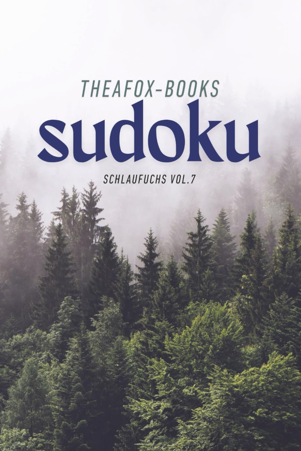 Sudoku Schlaufuchs Vol.7: 50+ Sudoku Puzzles Solutions Included
