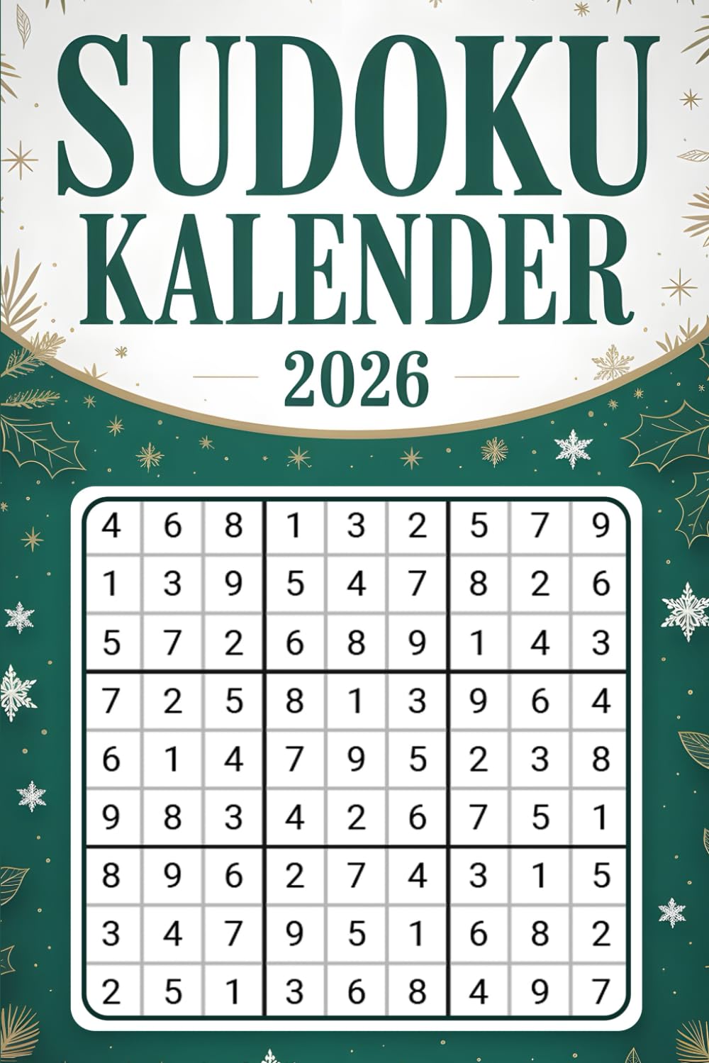 Sudoku Kalender 2026: 365 Anspruchsvolle Logikrätsel für Jeden Tag – Tägliches Gehirntraining für Erwachsene und Senioren