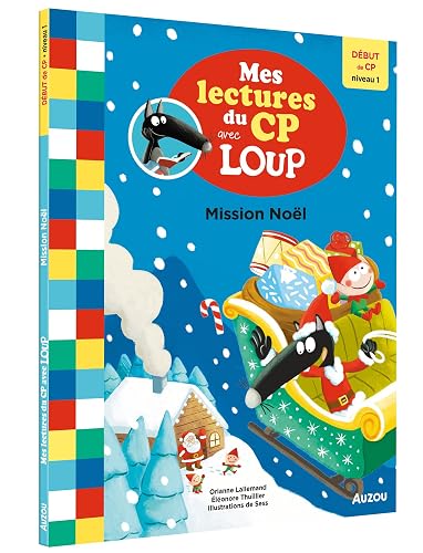 MES LECTURES DU CP AVEC LOUP - MISSION NOËL