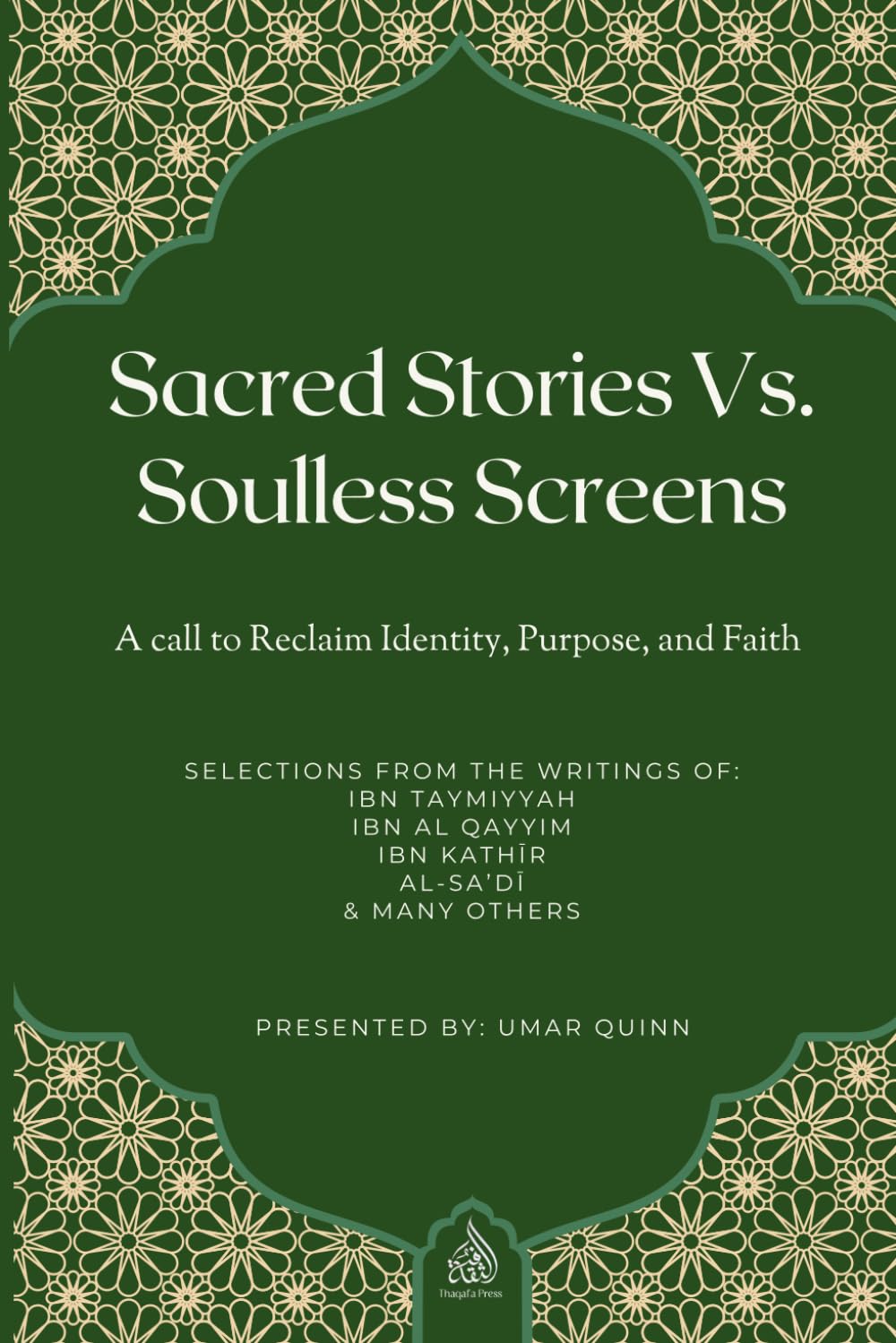 Sacred Stories Vs. Soulless Screens: A Call to Reclaim Identity, Purpose, and Faith (Stories of the Prophets)