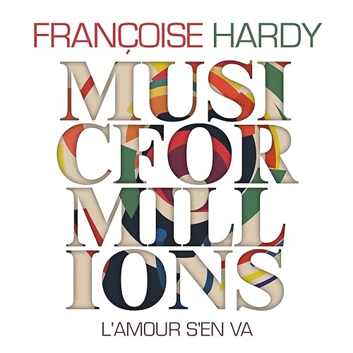 L Amour S En Va Von Francoise Hardy Bei Amazon Music Amazon De L Amour S En Va Von Francoise Hardy Bei Amazon Music Amazon De