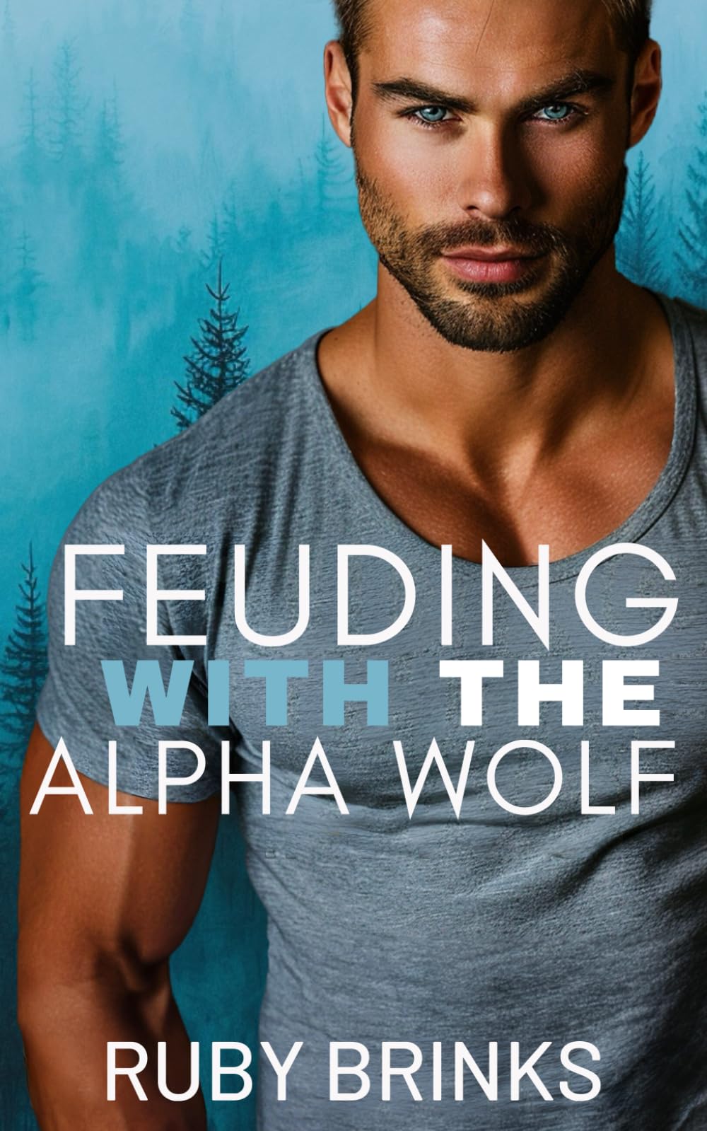 Feuding with the Alpha Wolf: Enemies to Lovers Paranormal Romance