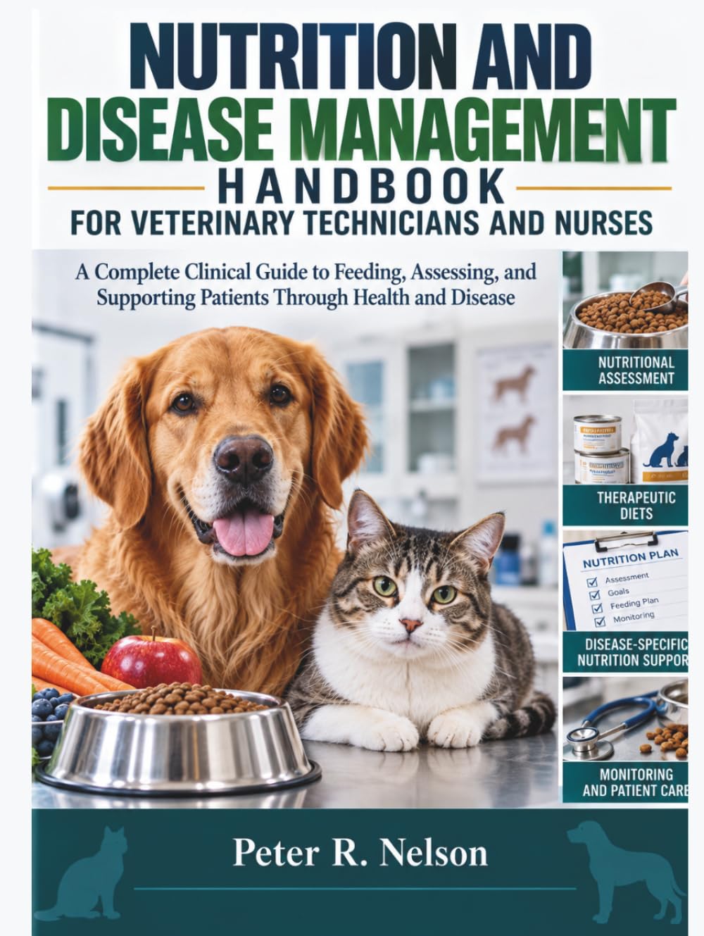Nutrition and Disease Management Handbook for Veterinary Technicians and Nurses
