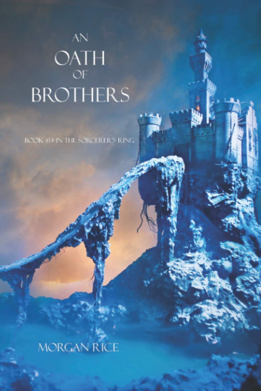 An Oath of Brothers (Book #14 in the Sorcerer's Ring)
