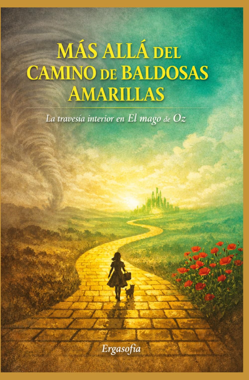 Más allá del Camino de Baldosas Amarillas: La Travesía Interior en El Mago de Oz