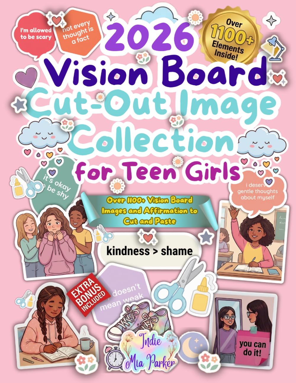 2026 Vision Board Cut-Out Image Collection for Teen Girls: Over 1100+ Vision Board Images and Affirmation to Cut and Paste