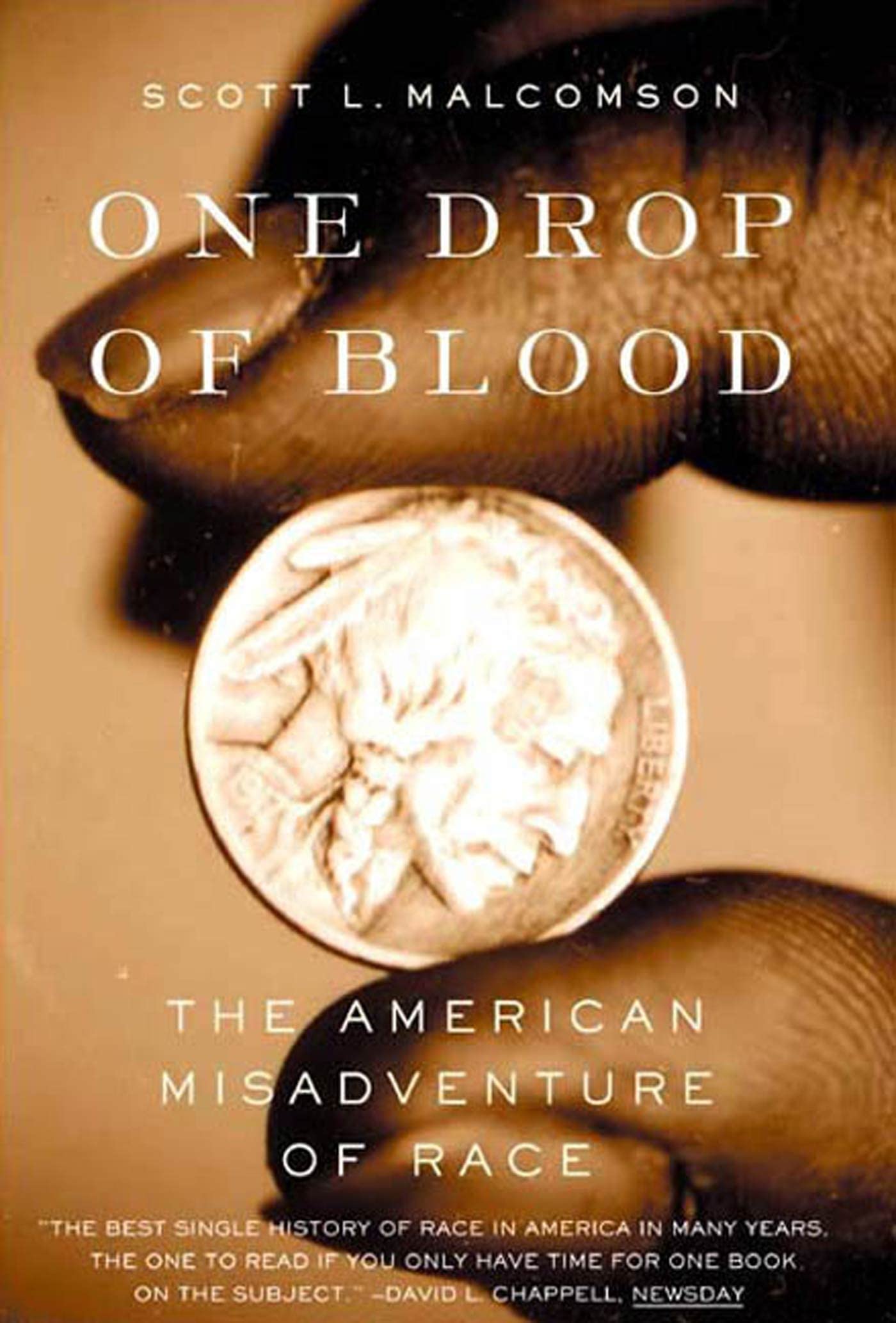 ONE DROP OF BLOOD P: The American Misadventure of Race