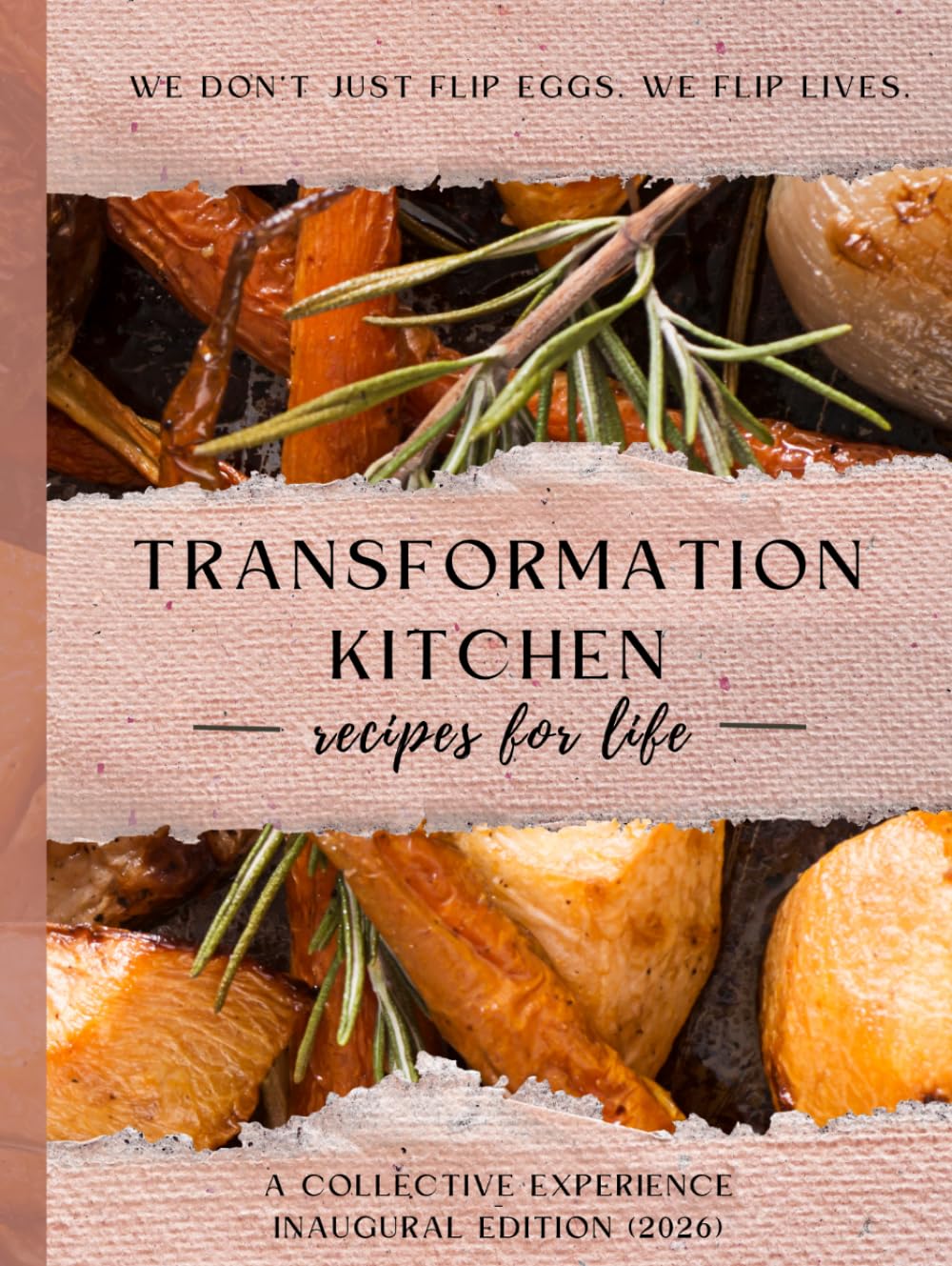 Transformation Kitchen Cookbook (TM)      Hardcover – March 27, 2026