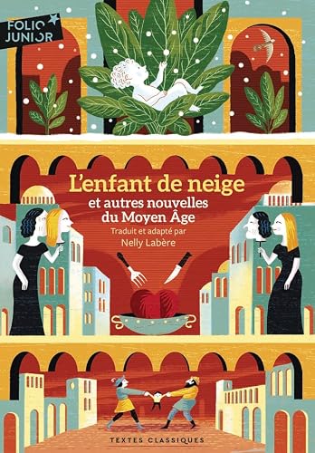 L'enfant de neige et autres nouvelles du Moyen Âge