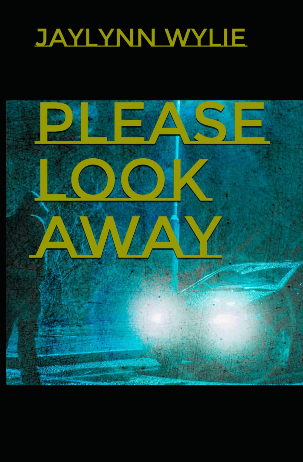 Please Look Away