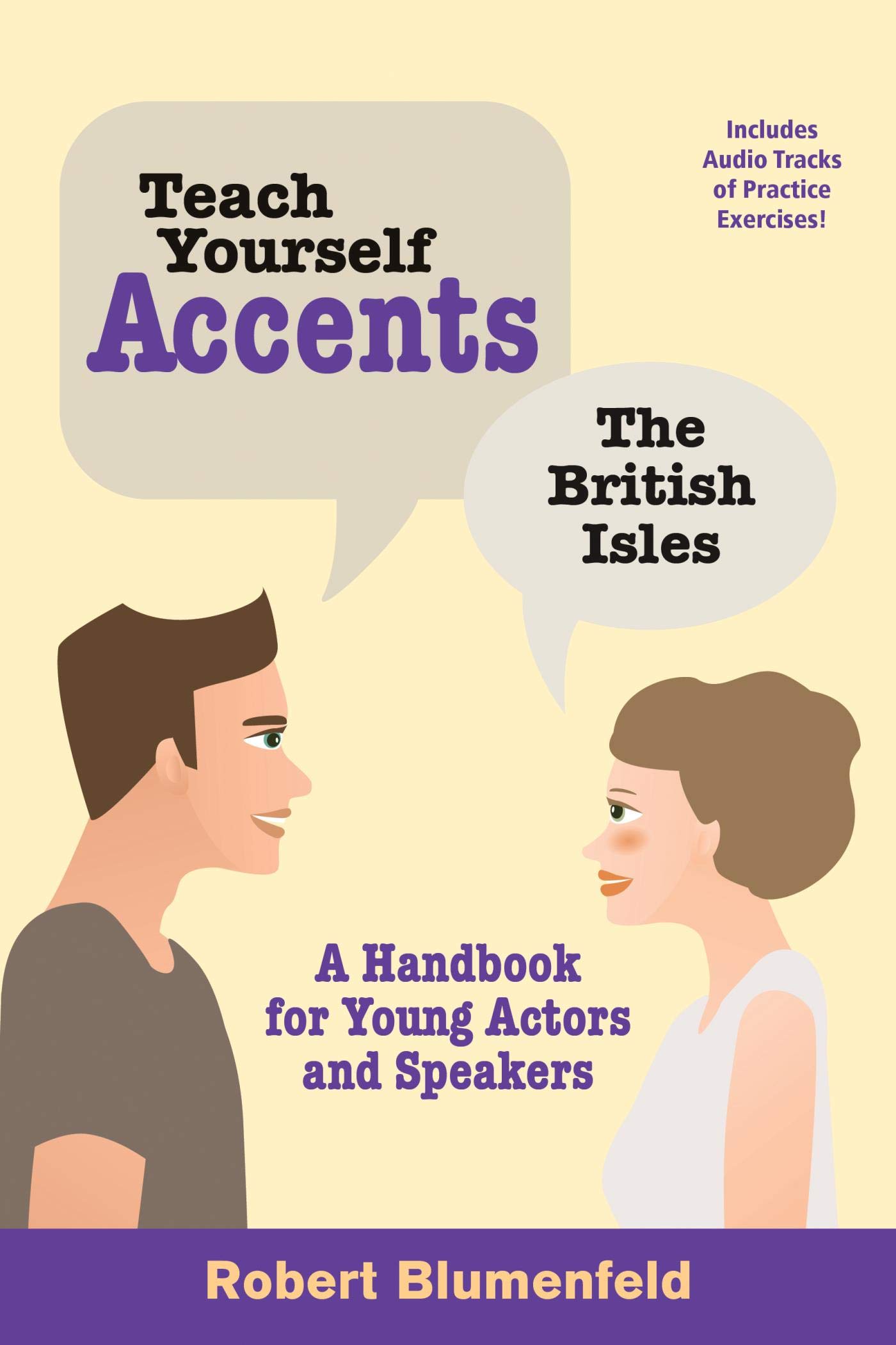 Teach Yourself Accents: The British Isles: A Handbook for Young Actors and Speakers (Limelight)
