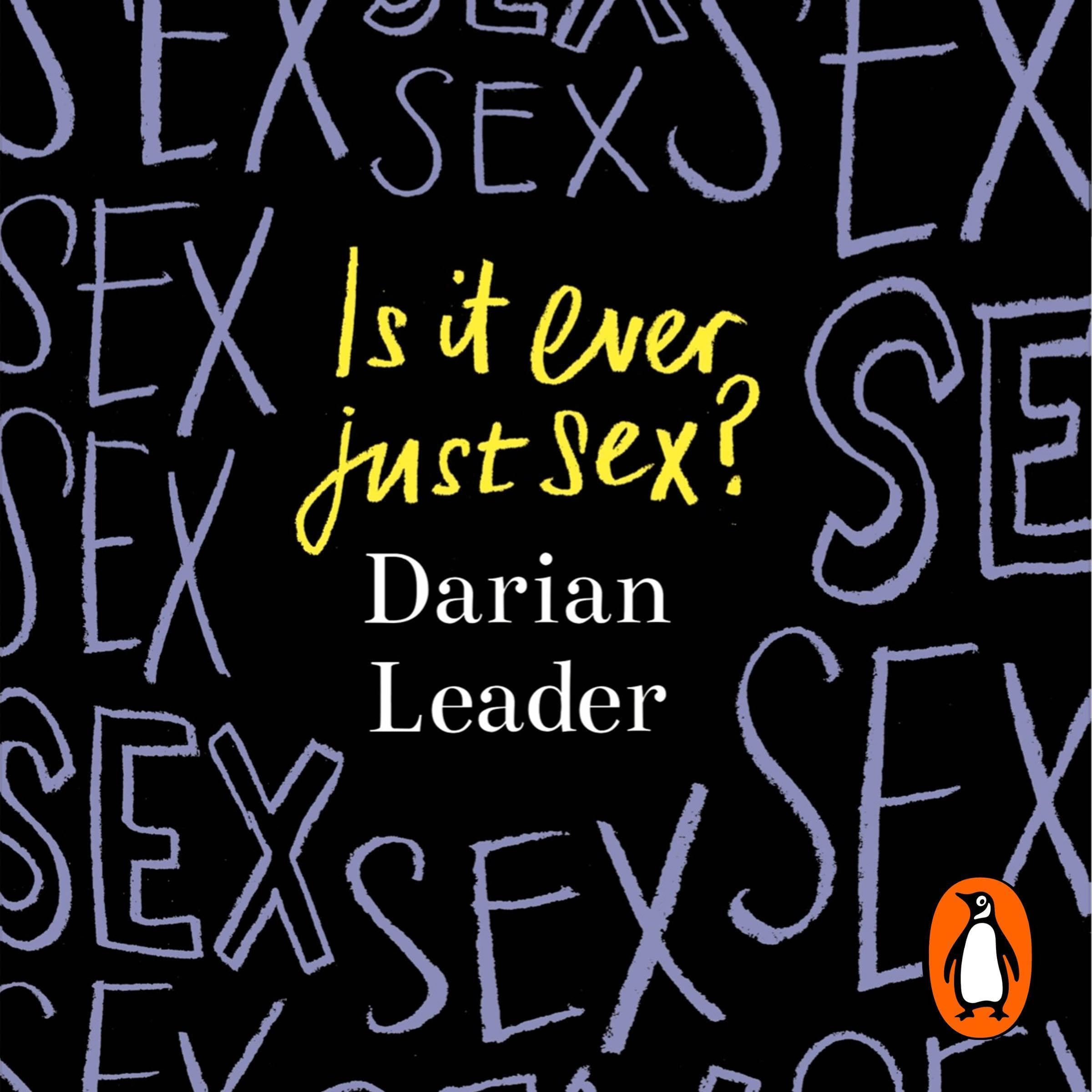 Is It Ever Just Sex?
