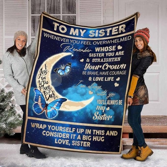 Birthday, christmas Gift For Sister Sister Blanket, To My