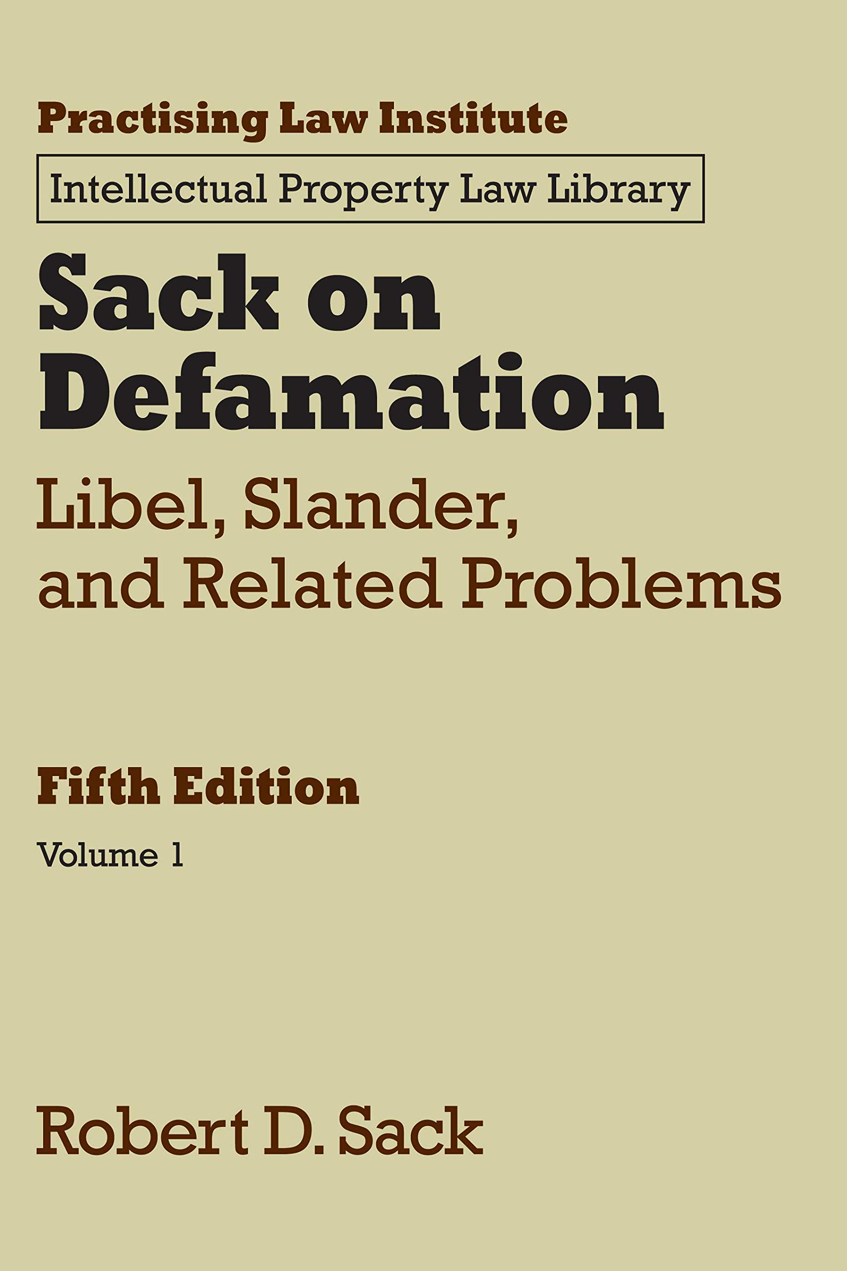 Sack on Defamation: Libel, Slander, and Related Problems
