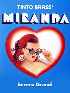 Tinto Brass' Miranda