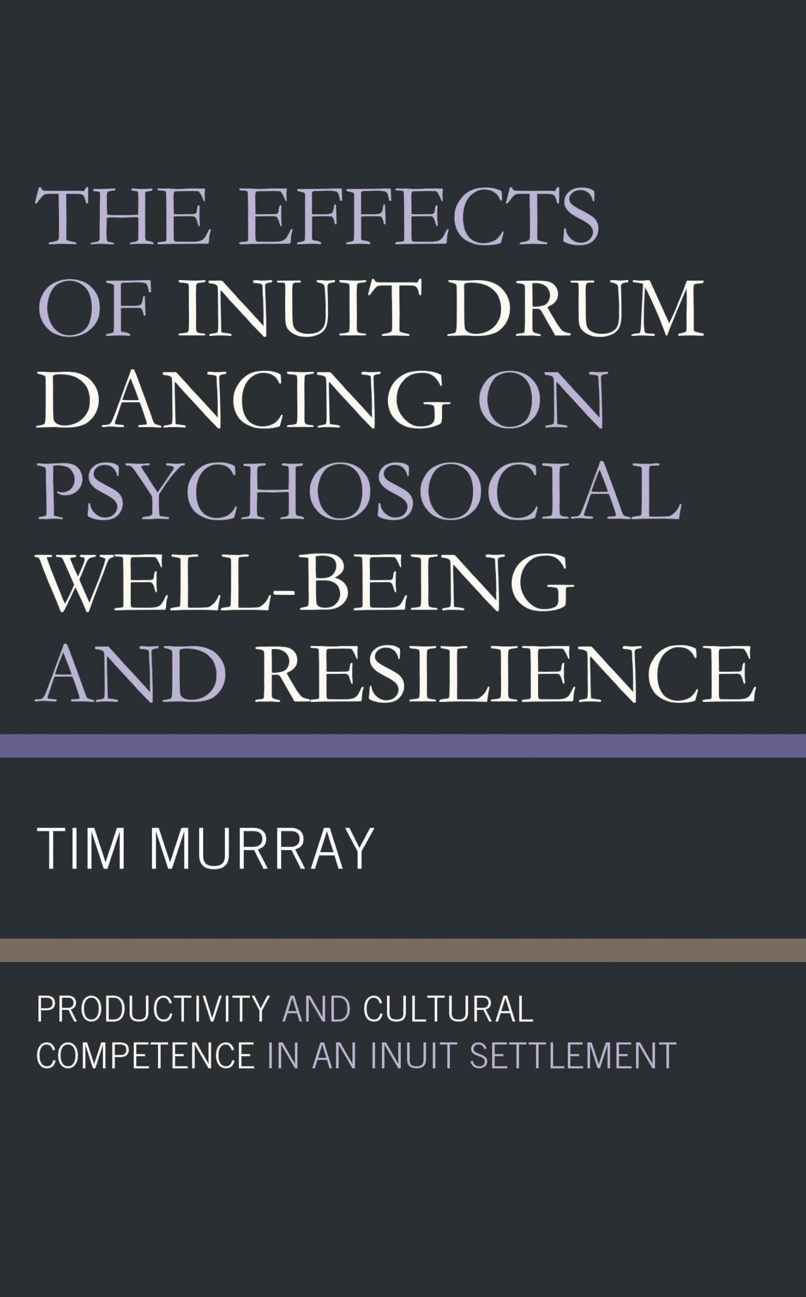Bien-être psychosocial par l'Inuit Drum Dancing : maximiser la résilience communautaire