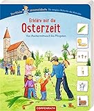 Erkläre mir die Osterzeit: Von Aschermittwoch bis Pfingsten (Der kleine Himmelsbote)