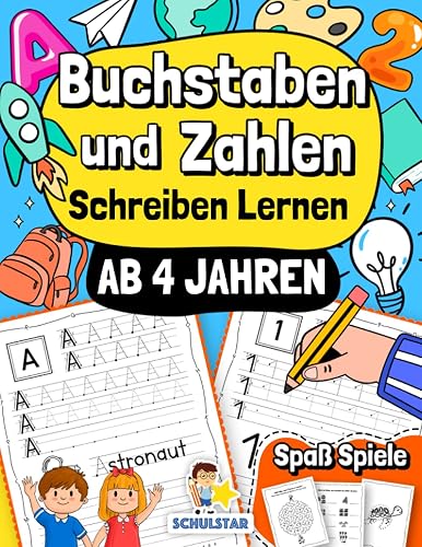 Buchstaben und Zahlen Schreiben Lernen ab 4 Jahren: Großes Übungsheft – A4 Vorschulblock für Kinder. Das umfangreiche Lernbuch für Kindergarten, Vorschule und 1. Klasse zur Förderung der Feinmotorik.