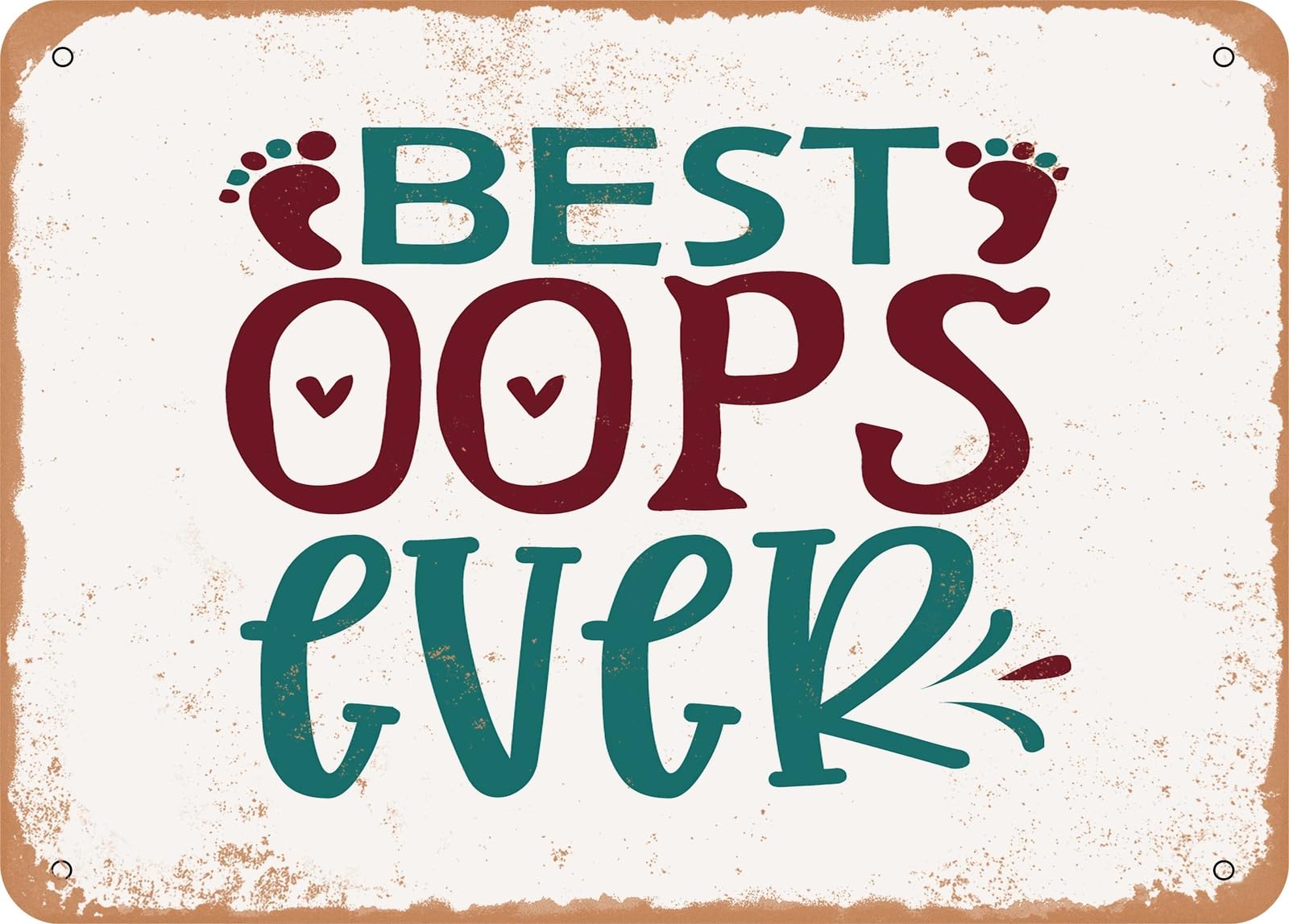 Miaomansenstore Metal Sign - Best Oops Ever - 3 - Vintage Look Sign Home Decor