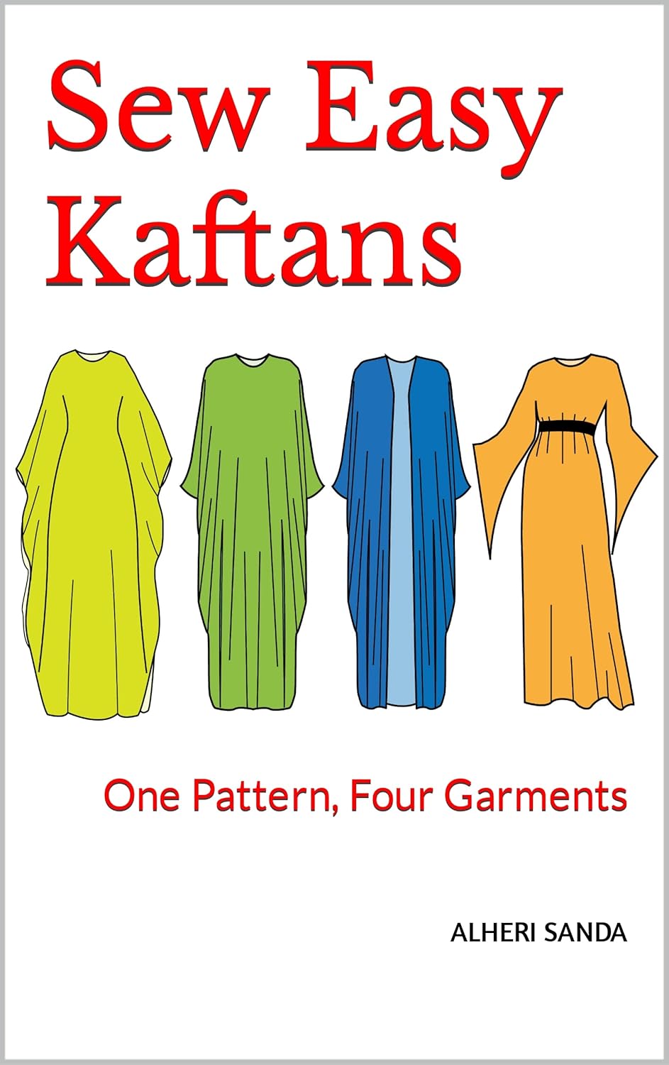 Amazon.co.jp Sew Easy Kaftans One Pattern, Four Garments Pattern