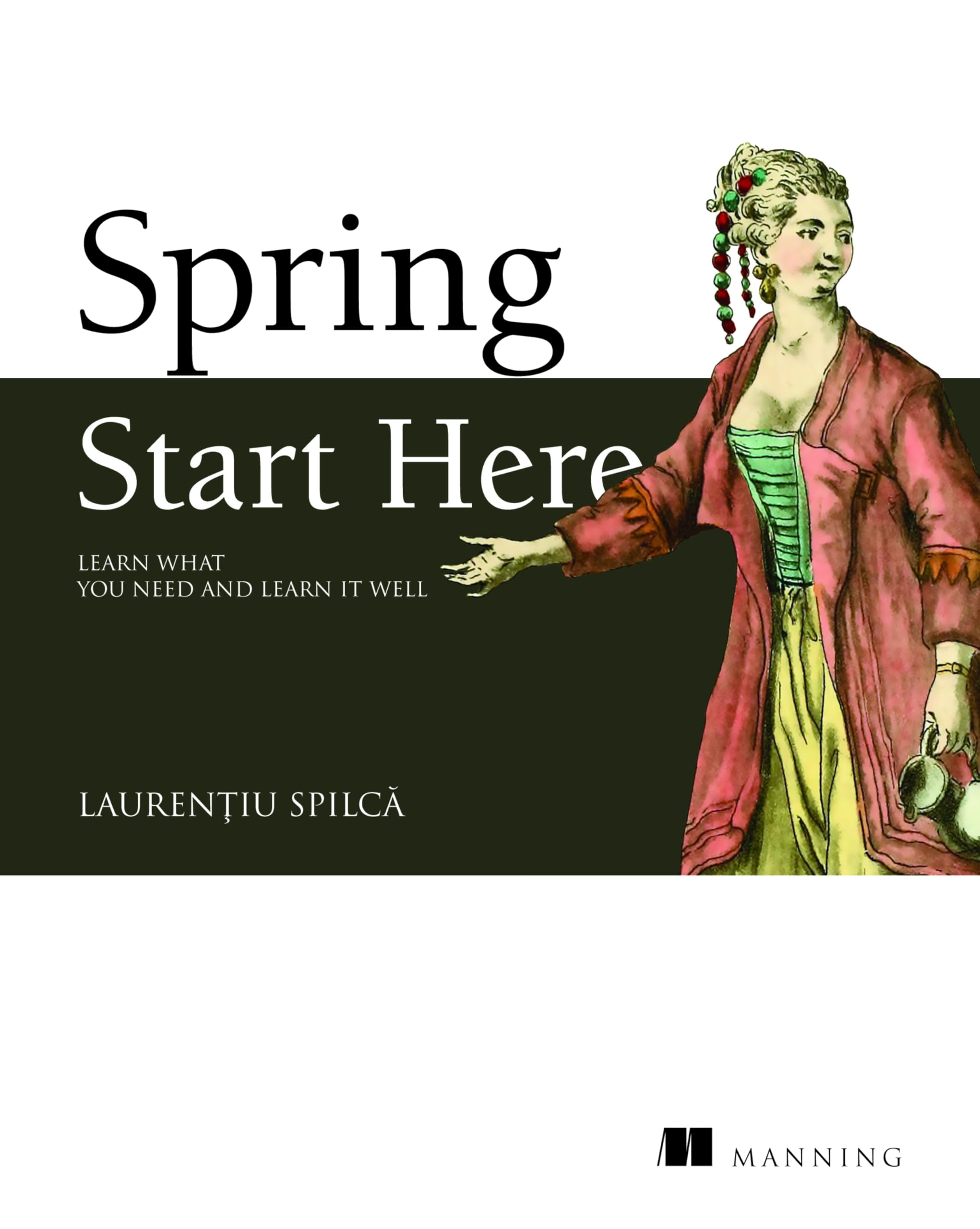 Spring Quickly by Laurentiu Spilca (Paperback Book)