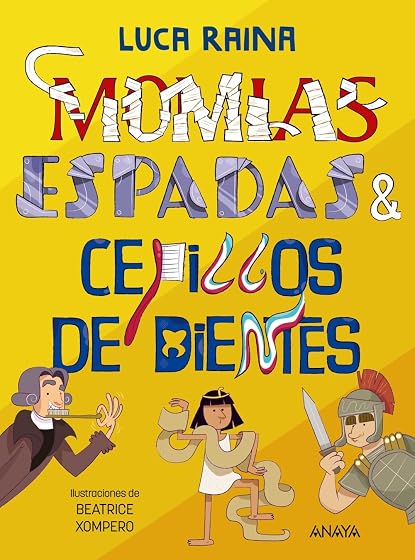 Momias, espadas y cepillos dientes 10