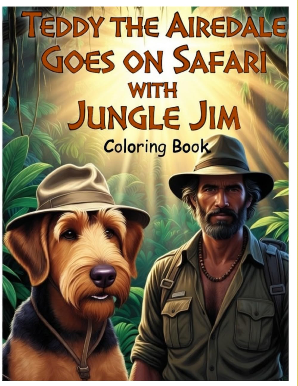 Teddy The Airedale goes on Safari with Jungle Jim - Coloring Book