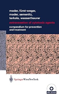 Extravasation of Cytotoxic Agents: Compendium for Prevention and Management