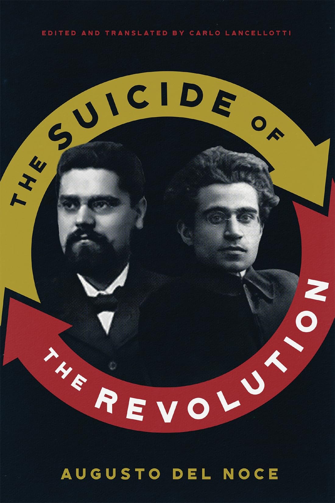 The Suicide of the Revolution by Augusto Del Noce (Paperback Book)