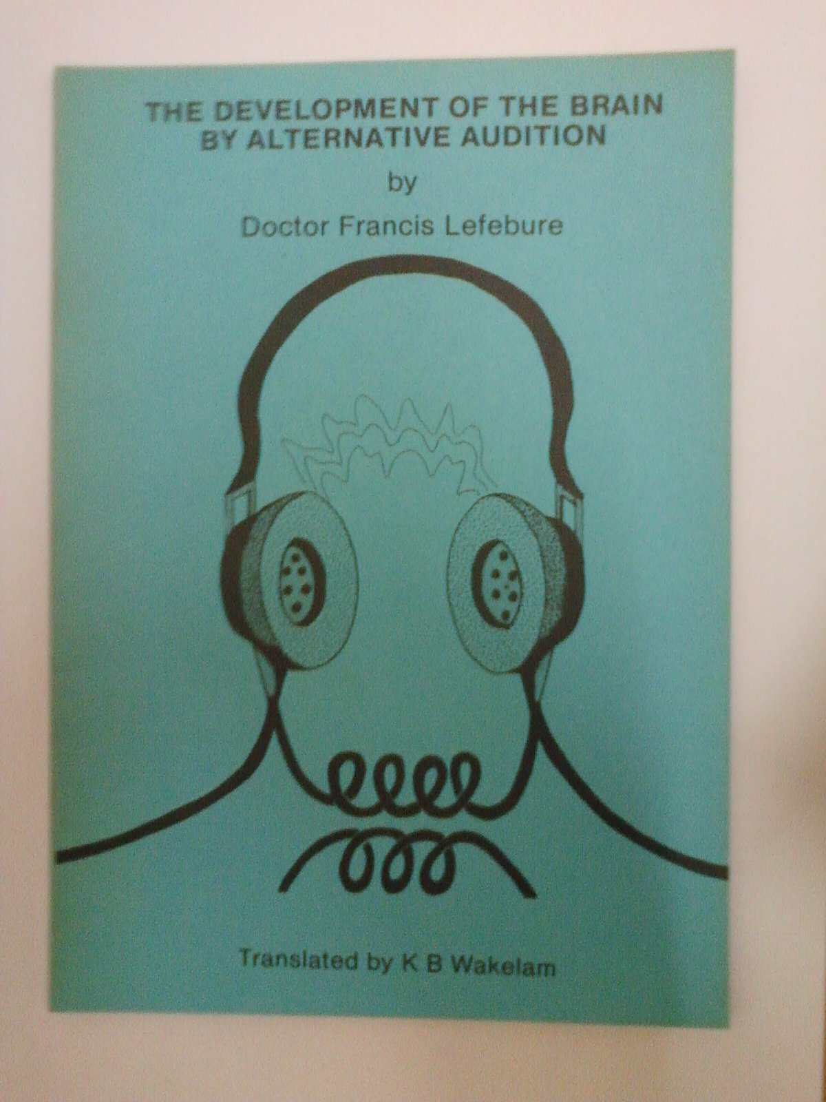 Development of the Brain by Alternative Audition