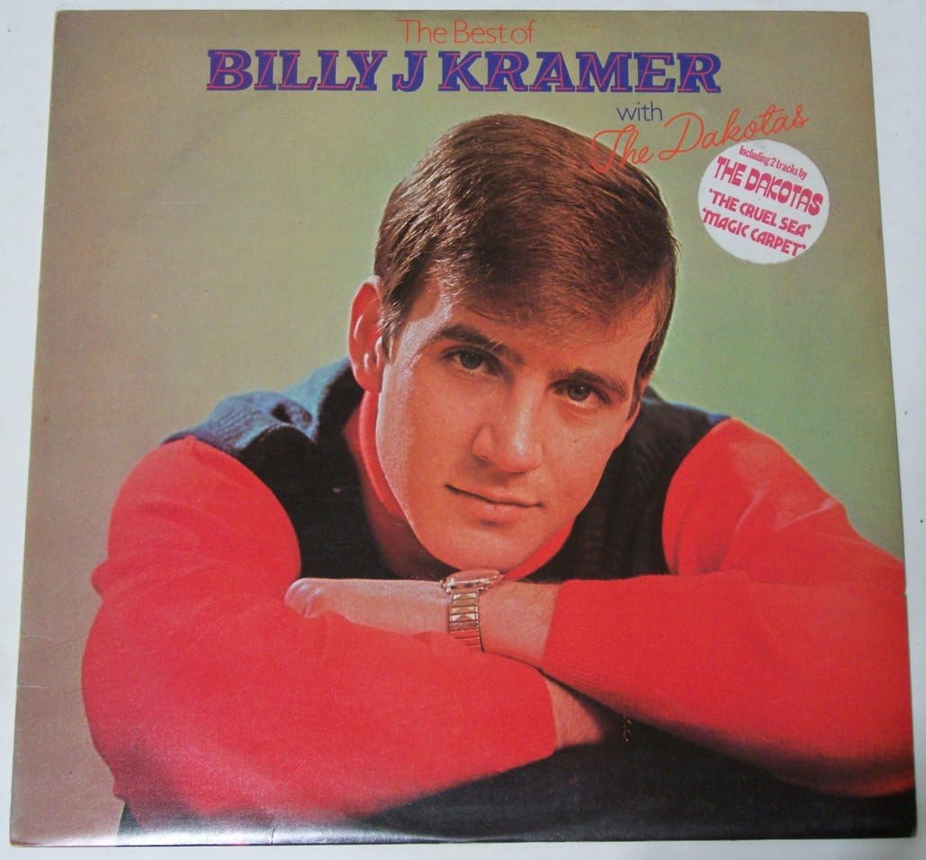 Billy J. Kramer & The Dakotas The Best Of Billy J. Kramer With The
