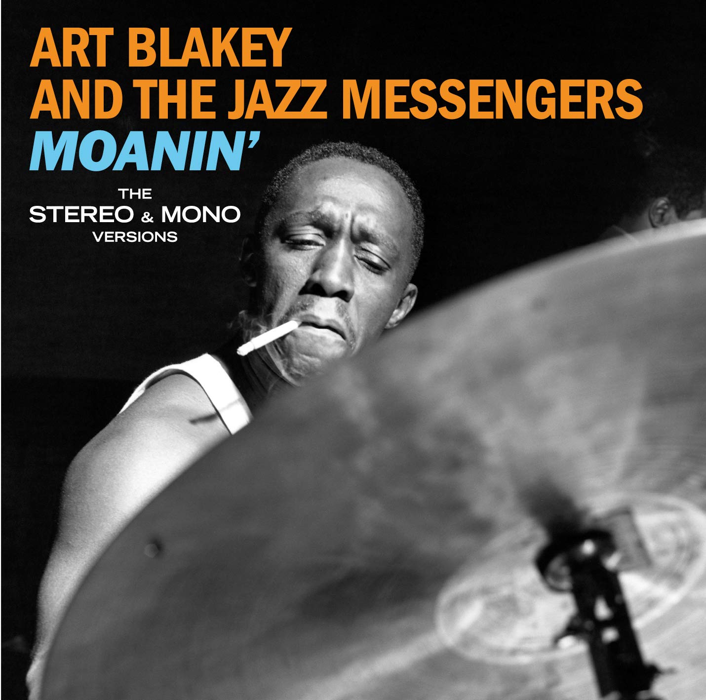 Moanin' - The Mono & Stereo Versions
