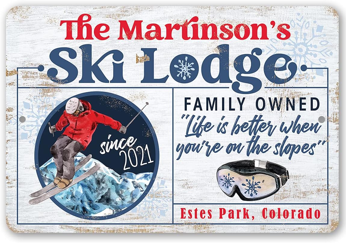 Vintage Ski Signs - Personalized Ski Lodge - Ski Tin Sign - Use Indoor/Outdoor - Great Ski Lodge Decor, Ski Condo Decor and Mountain Cabin Decor and Gift