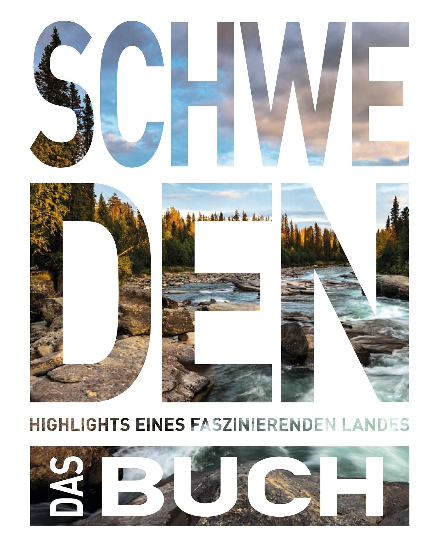Kunth Verlag Kunth Schweden. Das Buch: Highlights Eines Faszinierenden Landes (Kunth Das Buch)