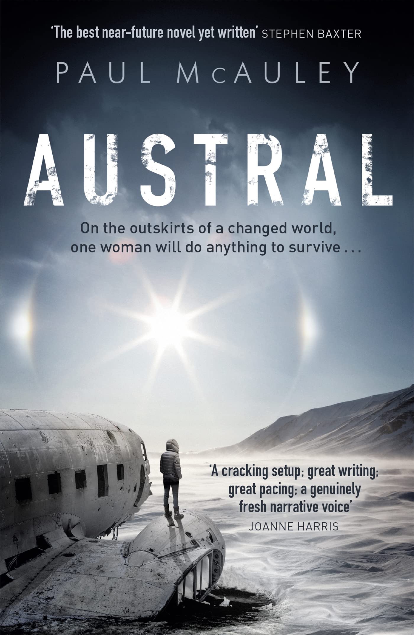 Austral: A gripping climate change thriller like no other Paperback – 9 Aug. 2018